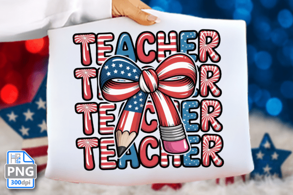 4th of July Teacher PNG Graphics