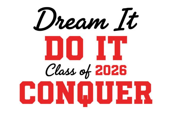Dream It Do It Conquer 2026 SVG