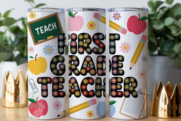 First Grade Teacher Floral 20oz Tumbler Graphics