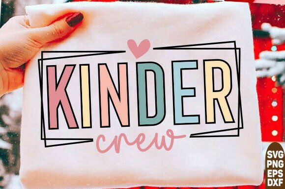 Kinder Crew Shirt, Kinder Crew Teacher Graphics