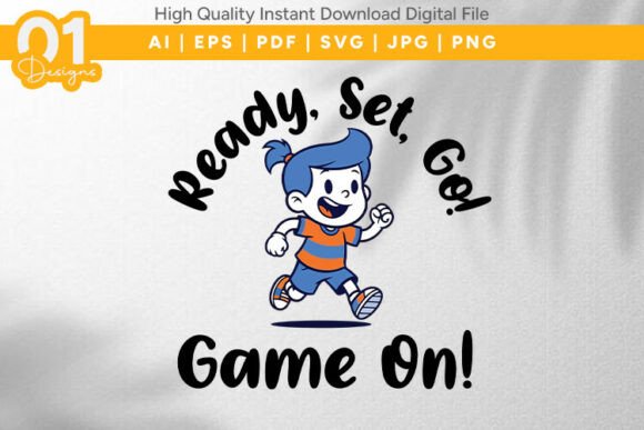Ready Set Go Game on Kids SVG: Graphics for T-Shirt Designs