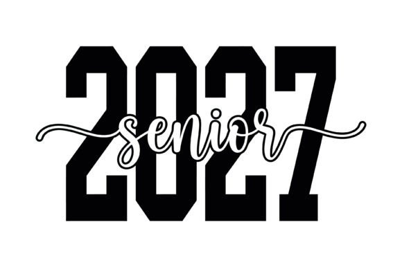 Senior 2027 Graduation Svg for T-Shirt Designs
