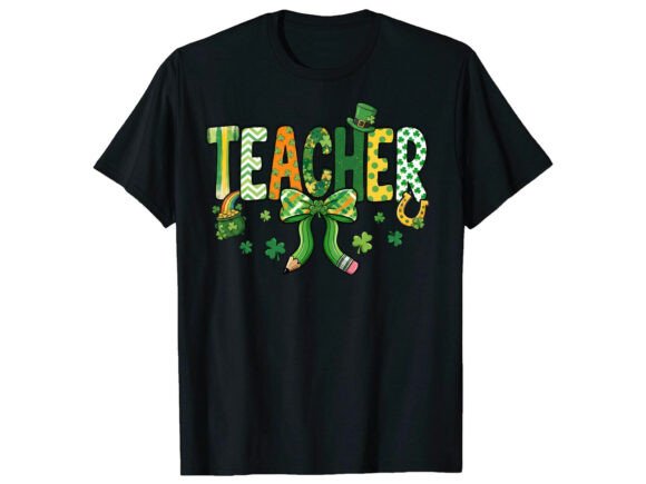 Teacher Shamrock St Patrick’s T-Shirt Graphics