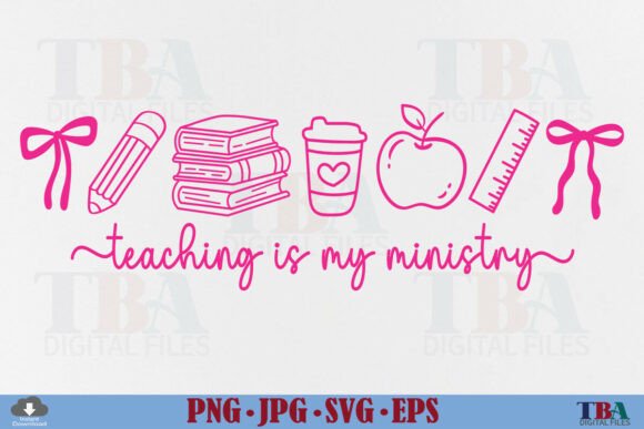 Teaching is My Ministry Teacher Doodle Graphics for T-Shirt Designs