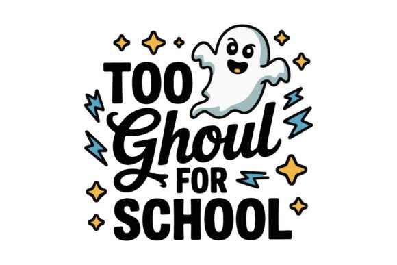 Too Ghoul for School Halloween T-Shirt D